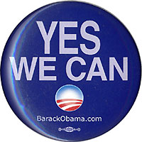 A button carrying the impromptu Obama campaign slogan, Yes We Can.
